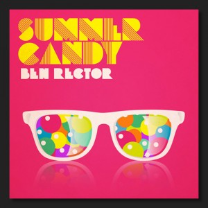 Ben Rector | Summer Candy